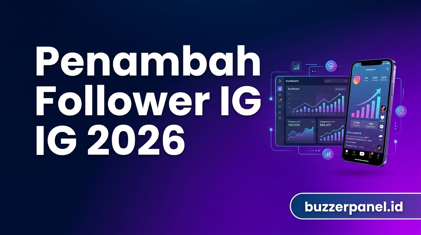 Penambah Follower IG 2026: 7 Aplikasi & Tools Populer