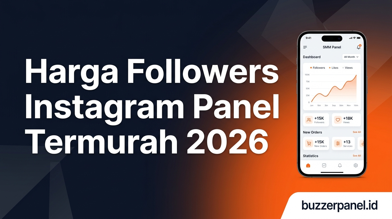 Daftar Harga Followers Instagram 2026: Perbandingan Panel Termurah di Indonesia