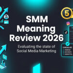 SMM Panel Meaning: Apa Itu SMM Panel 2026