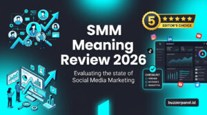SMM Panel Meaning: Apa Itu SMM Panel 2026