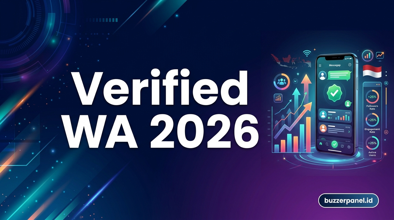 Panduan cara dapat verified whatsapp channel 2026 di BuzzerPanel Indonesia