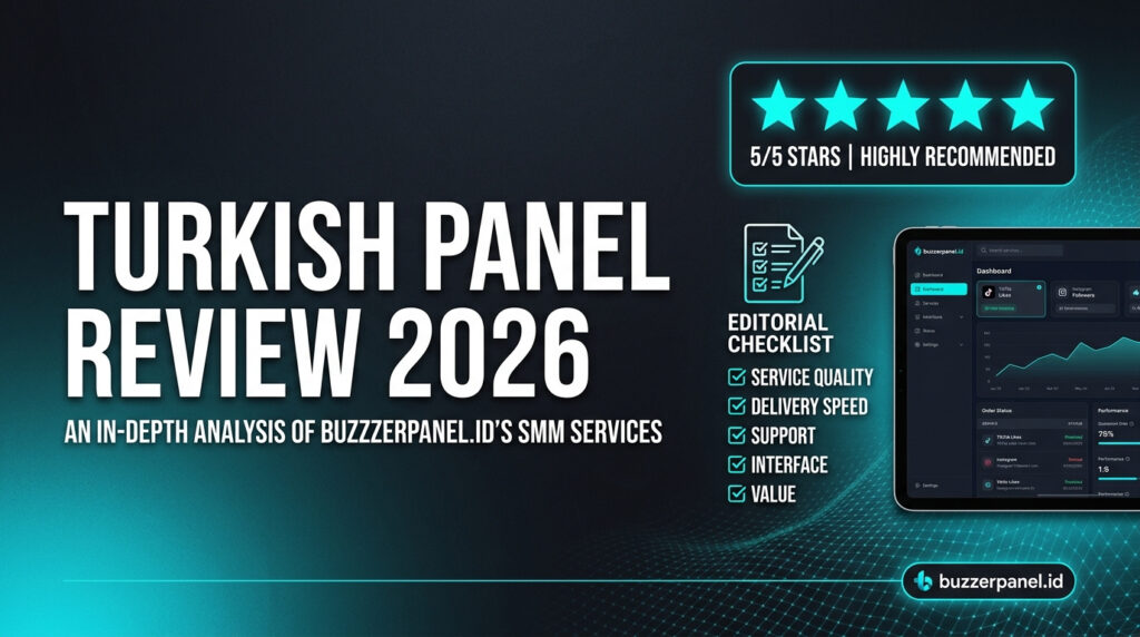 Turkish SMM Panel Review 2026 – Panel Turki Global